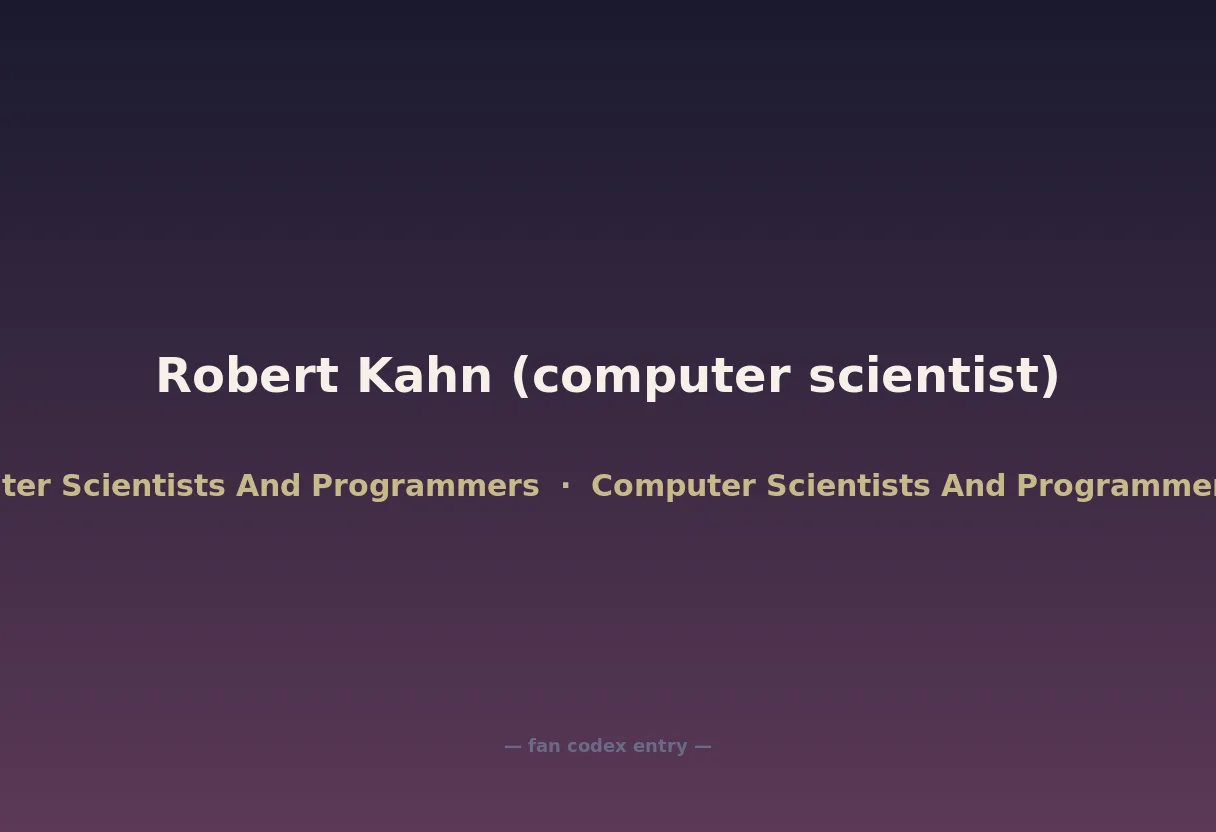 Robert Kahn (computer scientist)